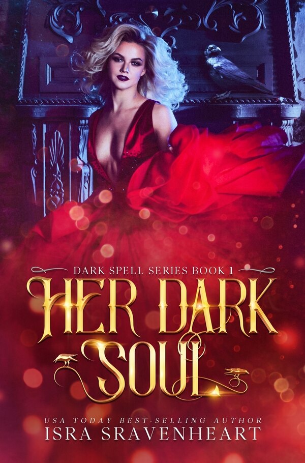 Her Dark Soul by Isra Sravenheart, Hardcover | Indigo Chapters