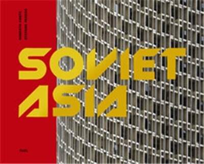 Soviet Asia by FUEL FUEL, Hardcover | Indigo Chapters