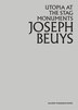 Joseph Beuys: Utopia at the Stag Monuments by Oona Doyle, Hardcover | Indigo Chapters