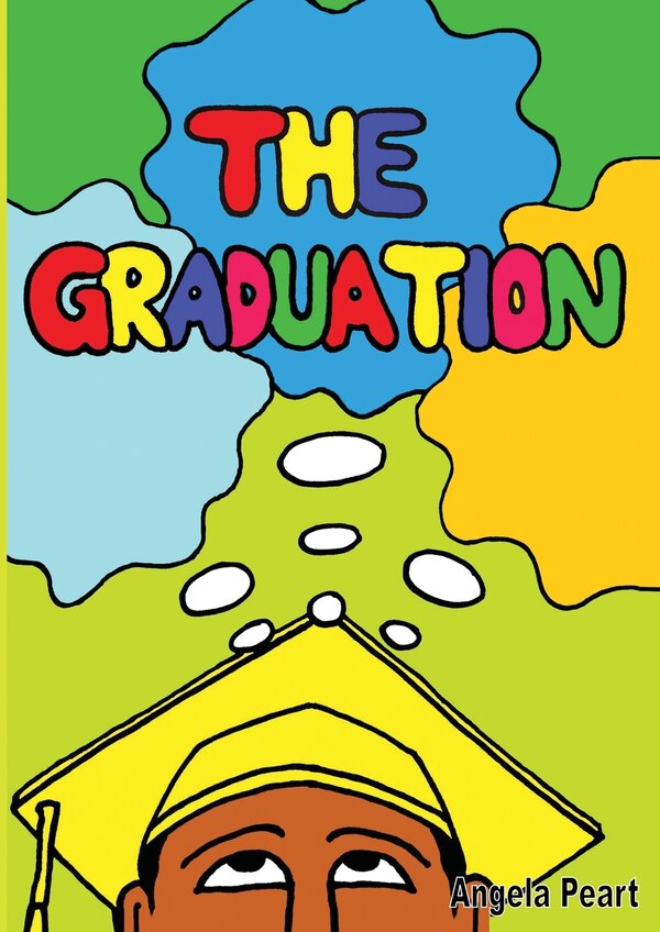 Graduation by Angela Peart, Paperback | Indigo Chapters