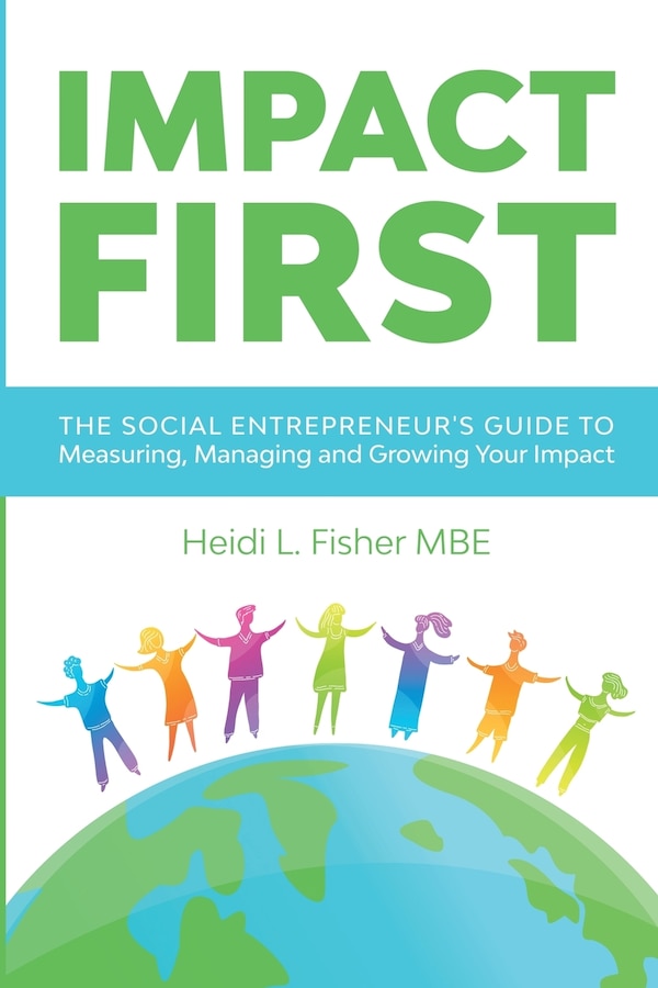 Impact First by Heidi L Fisher, Paperback | Indigo Chapters