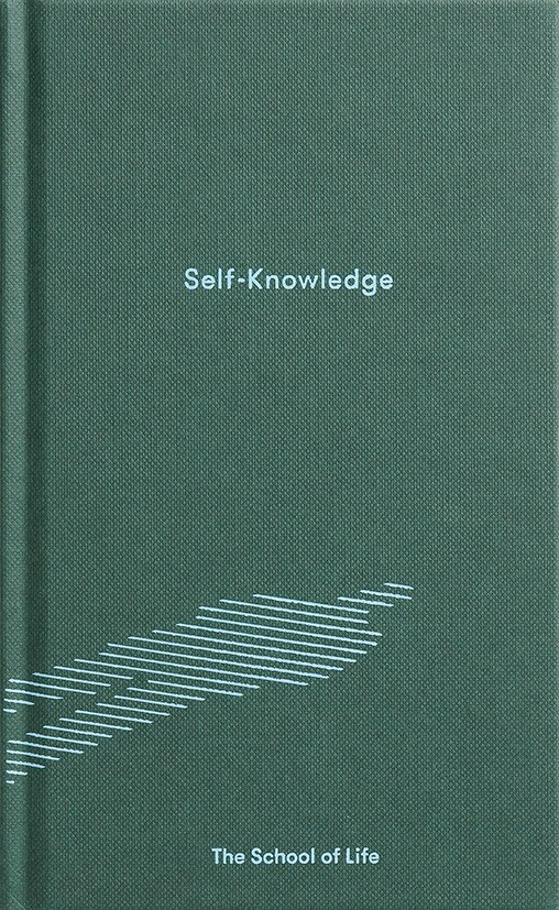 Self-knowledge by The School Of Life, Hardcover | Indigo Chapters