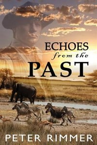 Echoes from the Past by Peter Rimmer, Paperback | Indigo Chapters