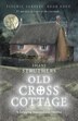 Old Cross Cottage by Shani Struthers, Paperback | Indigo Chapters