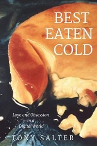 Best Eaten Cold by Tony Salter, Paperback | Indigo Chapters