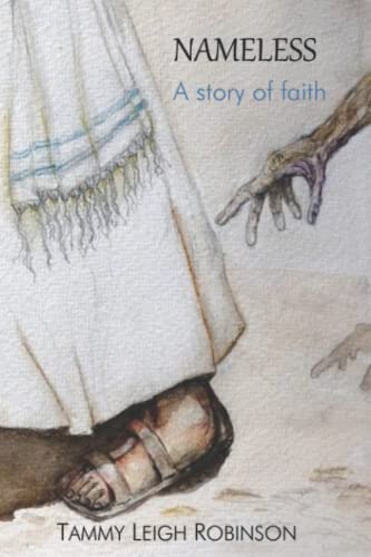 NAMELESS A Story of Faith by Tammy Leigh Robinson, Paperback | Indigo Chapters
