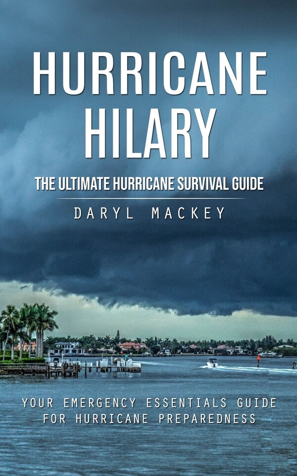 Hurricane Hilary by Daryl Mackey, Paperback | Indigo Chapters