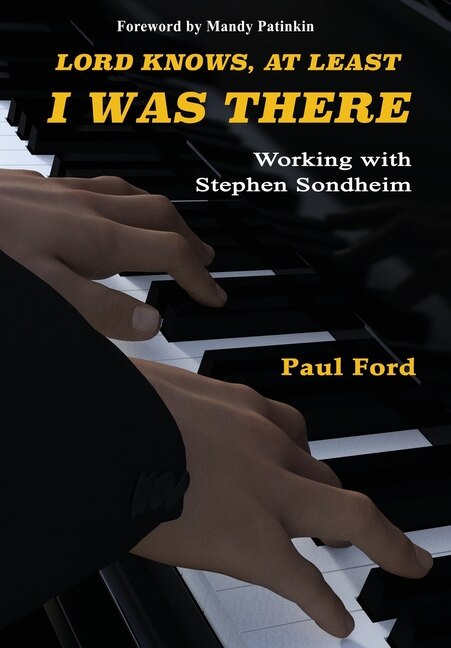 Lord Knows At Least I Was There by Paul Ford, Hardcover | Indigo Chapters