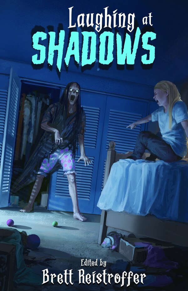 Laughing At Shadows by Brett Reistroffer, Paperback | Indigo Chapters