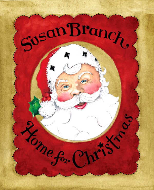 Home for Christmas by Susan Branch, Hardcover | Indigo Chapters