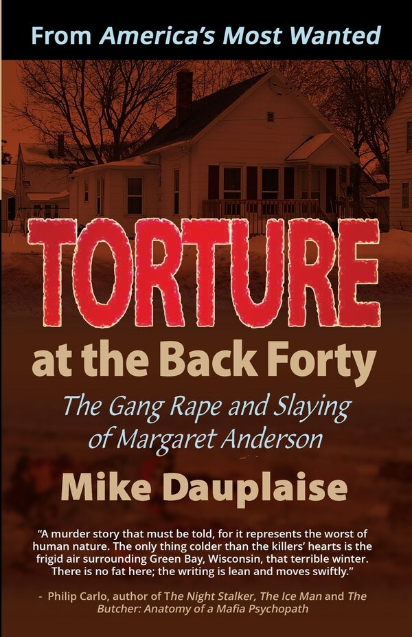 Torture at the Back Forty by Mike Dauplaise, Paperback | Indigo Chapters