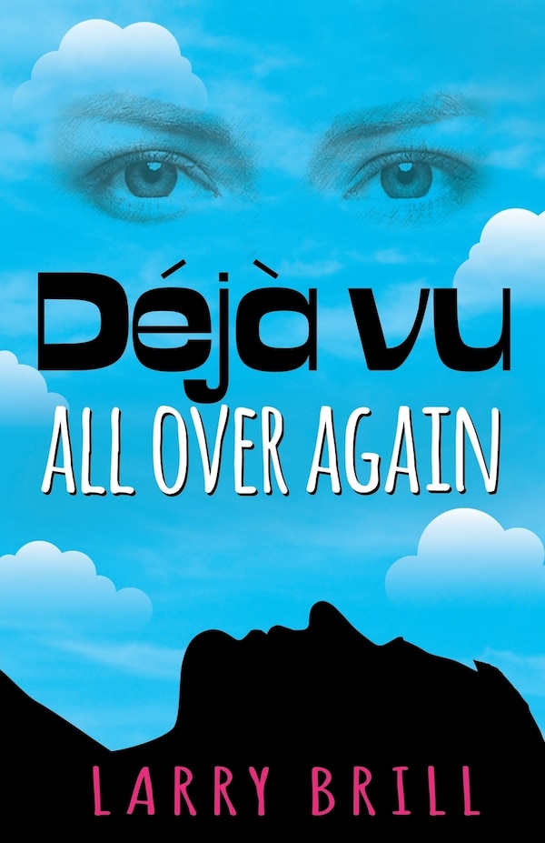 Deja vu All Over Again by Larry Brill, Paperback | Indigo Chapters