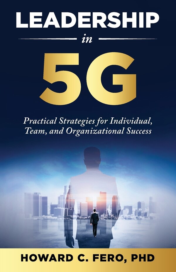 Leadership in 5G by Howard Fero, Paperback | Indigo Chapters