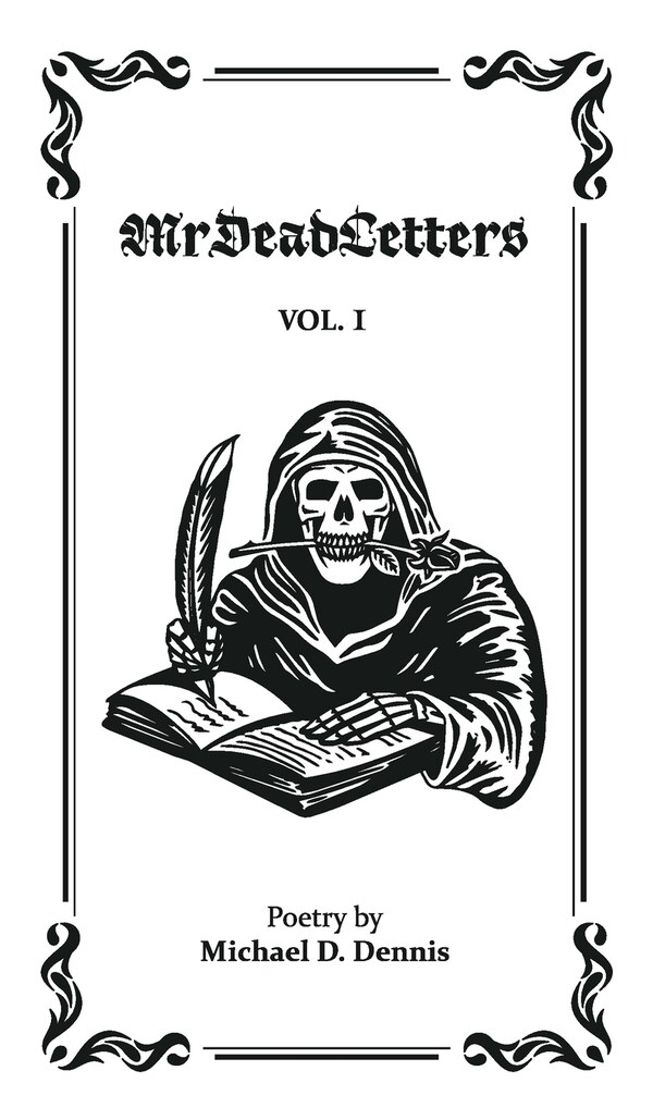 MrDeadletters Vol. I by Michael D Dennis, Hardcover | Indigo Chapters