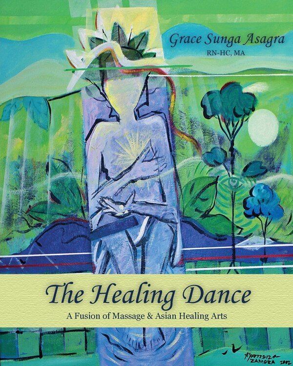 The Healing Dance by Grace Sunga Asagra, Paperback | Indigo Chapters