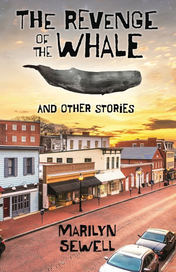 The Revenge of the Whale and Other Stories by Marilyn Sewell, Paperback | Indigo Chapters