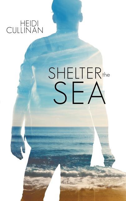 Shelter the Sea by Heidi Cullinan, Paperback | Indigo Chapters