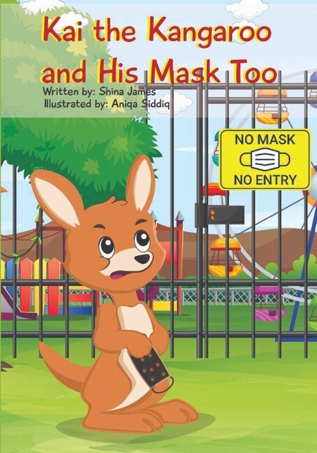 Kai the Kangaroo and His Mask Too by Shina James, Paperback | Indigo Chapters