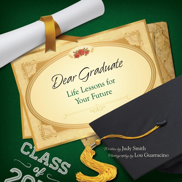 Dear Graduate by Judy Smith, Hardcover | Indigo Chapters