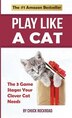 Play Like a Cat by Chuck Rockroad, Paperback | Indigo Chapters