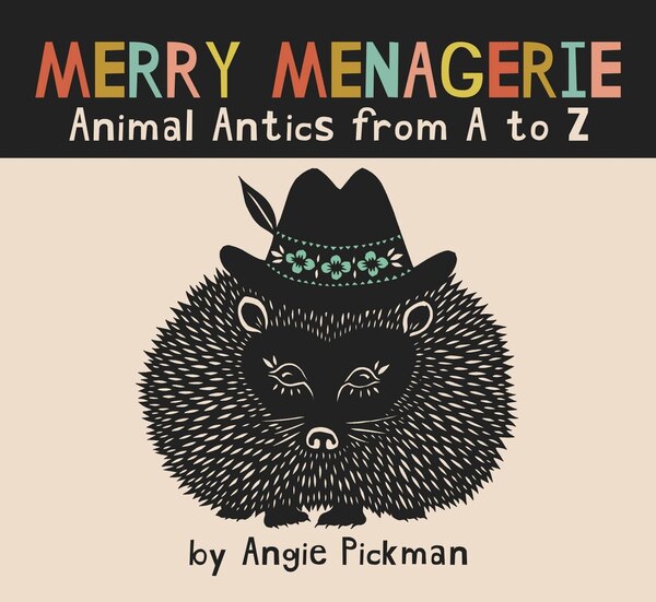Merry Menagerie by Angie Pickman, Hardcover | Indigo Chapters