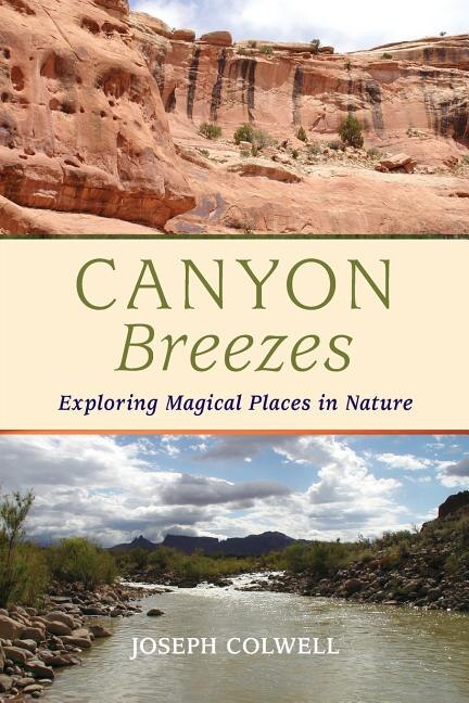 Canyon Breezes by Joseph Colwell, Paperback | Indigo Chapters