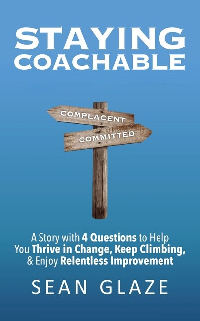 Staying Coachable by Sean Glaze, Paperback | Indigo Chapters