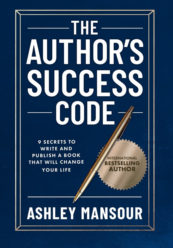 The Author's Success Code by Ashley Mansour, Hardcover | Indigo Chapters