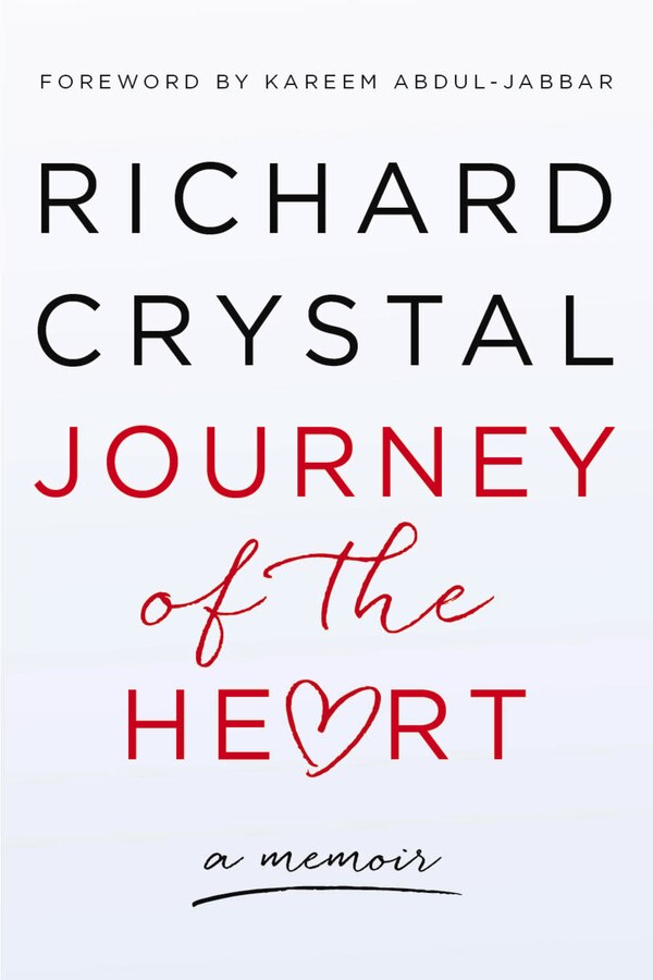 Journey of the Heart by Richard Crystal, Hardcover | Indigo Chapters