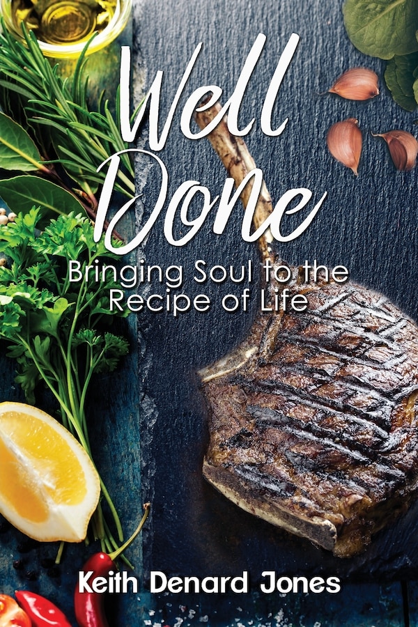 Well Done by Keith Denard Jones, Paperback | Indigo Chapters