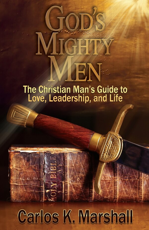God's Mighty Men by Carlos K Marshall, Paperback | Indigo Chapters