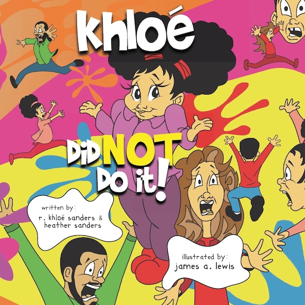 Khloé Did NOT Do It by Heather R Sanders, Paperback | Indigo Chapters