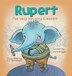 Rupert The Very Naughty Elephant by Laura Brigger, Hardcover | Indigo Chapters
