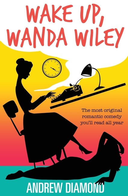 Wake Up Wanda Wiley by Andrew Diamond, Paperback | Indigo Chapters