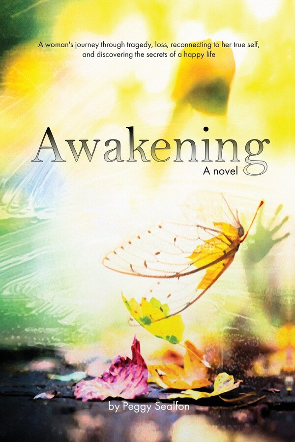 Awakening A Novel by Peggy Sealfon, Paperback | Indigo Chapters
