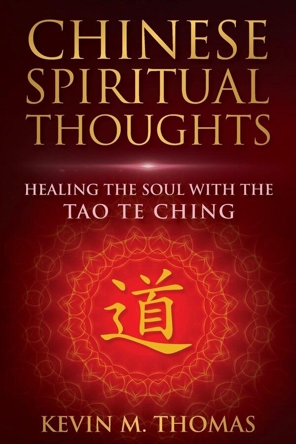 Chinese Spiritual Thoughts by Kevin M Thomas, Paperback | Indigo Chapters