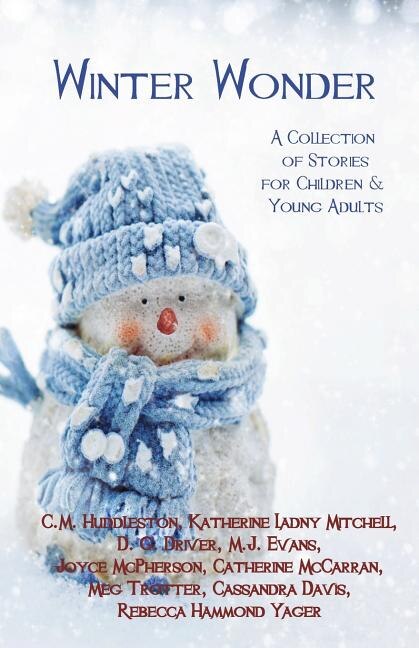 Winter Wonder by C M Huddleston, Paperback | Indigo Chapters