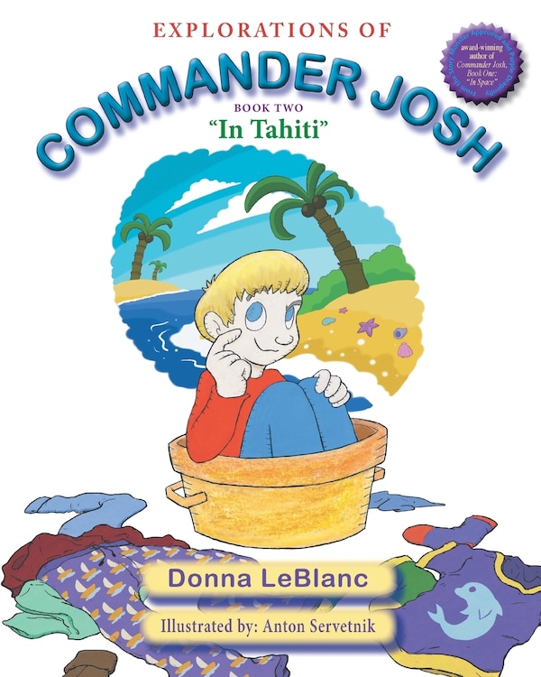 Explorations of Commander Josh Book Two by Donna LeBlanc, Paperback | Indigo Chapters
