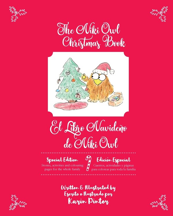 The Niki Owl Christmas Book - El Libro Navideño de Niki Owl by Karin Pinter, Paperback | Indigo Chapters