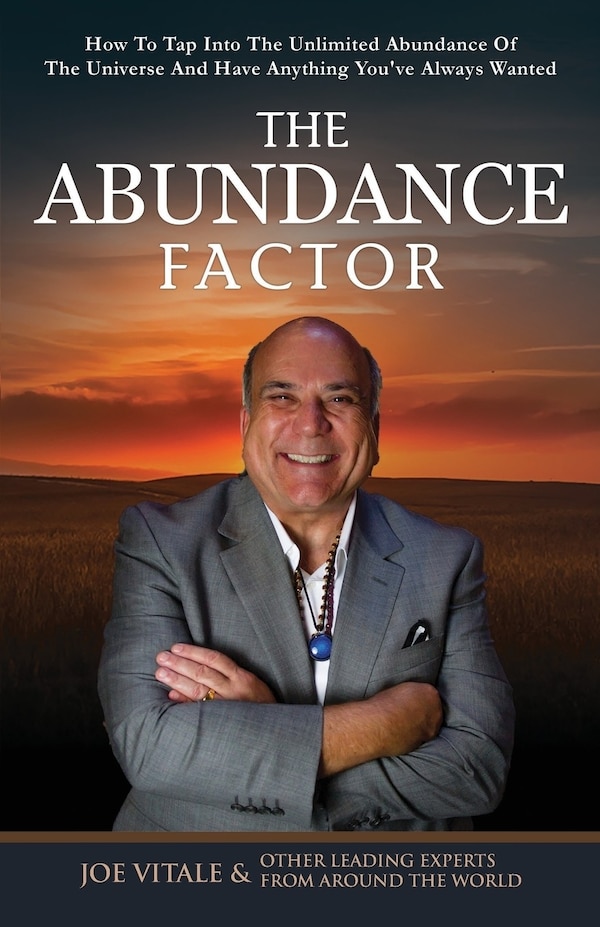 The Abundance Factor by Joe Vitale, Paperback | Indigo Chapters