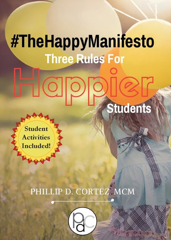 The Happy Manifesto by Phillip D Cortez, Paperback | Indigo Chapters