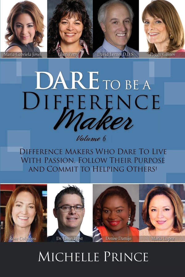 Dare to Be a Difference Maker Volume 6 by Michelle Prince, Paperback | Indigo Chapters