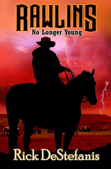 Rawlins No Longer Young by Rick Destefanis, Paperback | Indigo Chapters