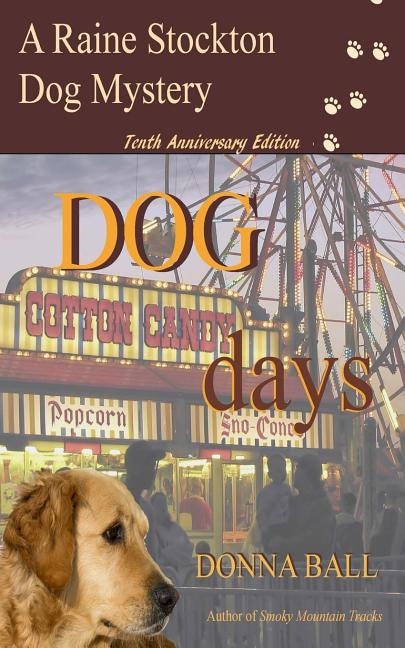 Dog Days by Donna Ball, Paperback | Indigo Chapters