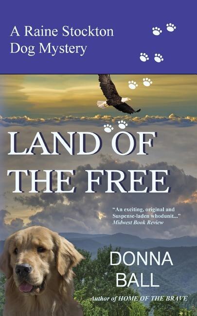 Land of the Free by Donna Ball, Paperback | Indigo Chapters