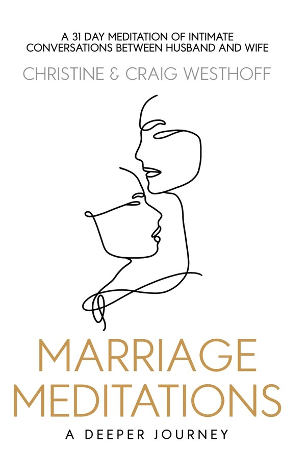 Marriage Meditations by Christine And Craig Westhoff, Paperback | Indigo Chapters
