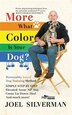 More What Color is Your Dog? by Joel Silverman, Paperback | Indigo Chapters