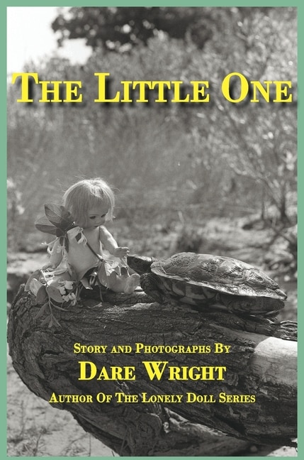 The Little One by Dare Wright, Hardcover | Indigo Chapters