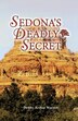Sedona's Deadly Secret by Debby A Warner, Paperback | Indigo Chapters