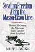 Stealing Freedom Along The Mason-dixon Line by Milt Diggins, Paperback | Indigo Chapters